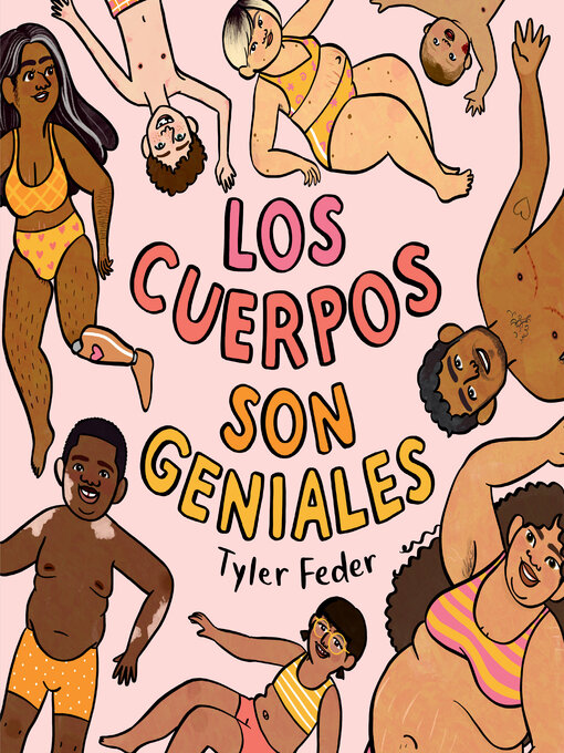 Title details for Los cuerpos son geniales by Tyler Feder - Available